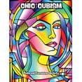 thumbnail image 1 of Chic Cubism: Coloring Feminine Beauty, (Paperback), 1 of 1