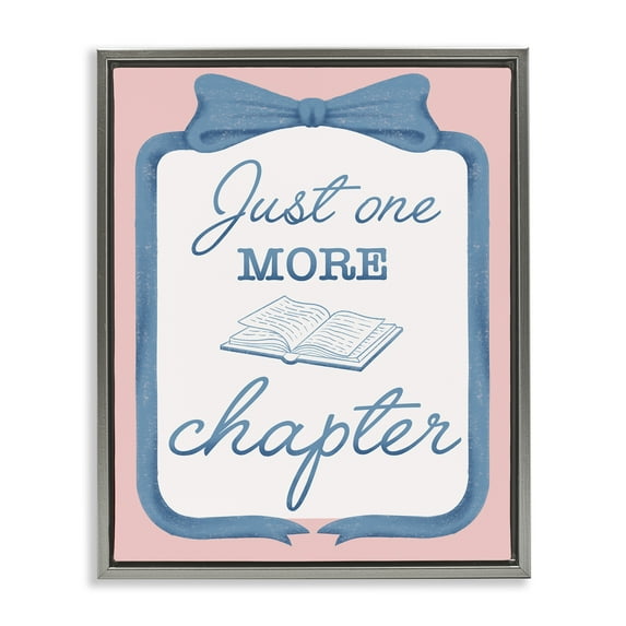 Stupell Industries Chic Just One More Chapter Gray Framed Floater Canvas Wall Art, design by Marcus Prime
