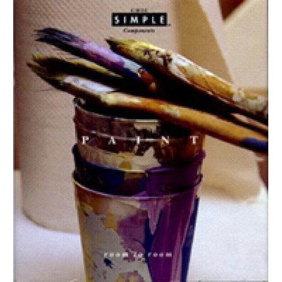 Pre-Owned Chic Simple Components: Paint : Room to Room (Chic Simple Components) (Hardcover)