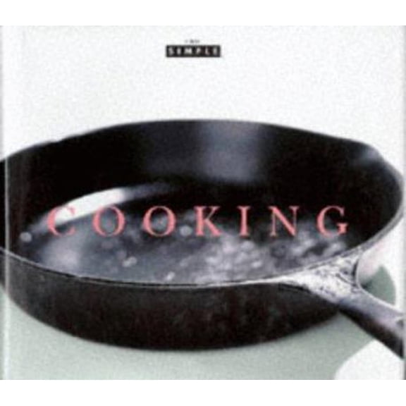 Pre-Owned CHIC SIMPLE:COOKING (Paperback) 0500016380 9780500016381