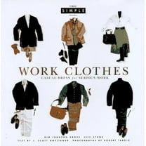 Pre-Owned Work Clothes (Chic Simple): Casual Dress for Serious Work (Hardcover) 0679447164 9780679447160
