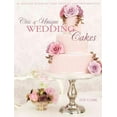 thumbnail image 1 of Chic & Unique Wedding Cakes: 30 Modern Designs for Romantic Celebrations (Paperback) by Zoe Clark, 1 of 1