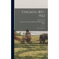 thumbnail image 1 of Chicago, 1837-1922: 85th Anniversary (Hardcover), 1 of 1