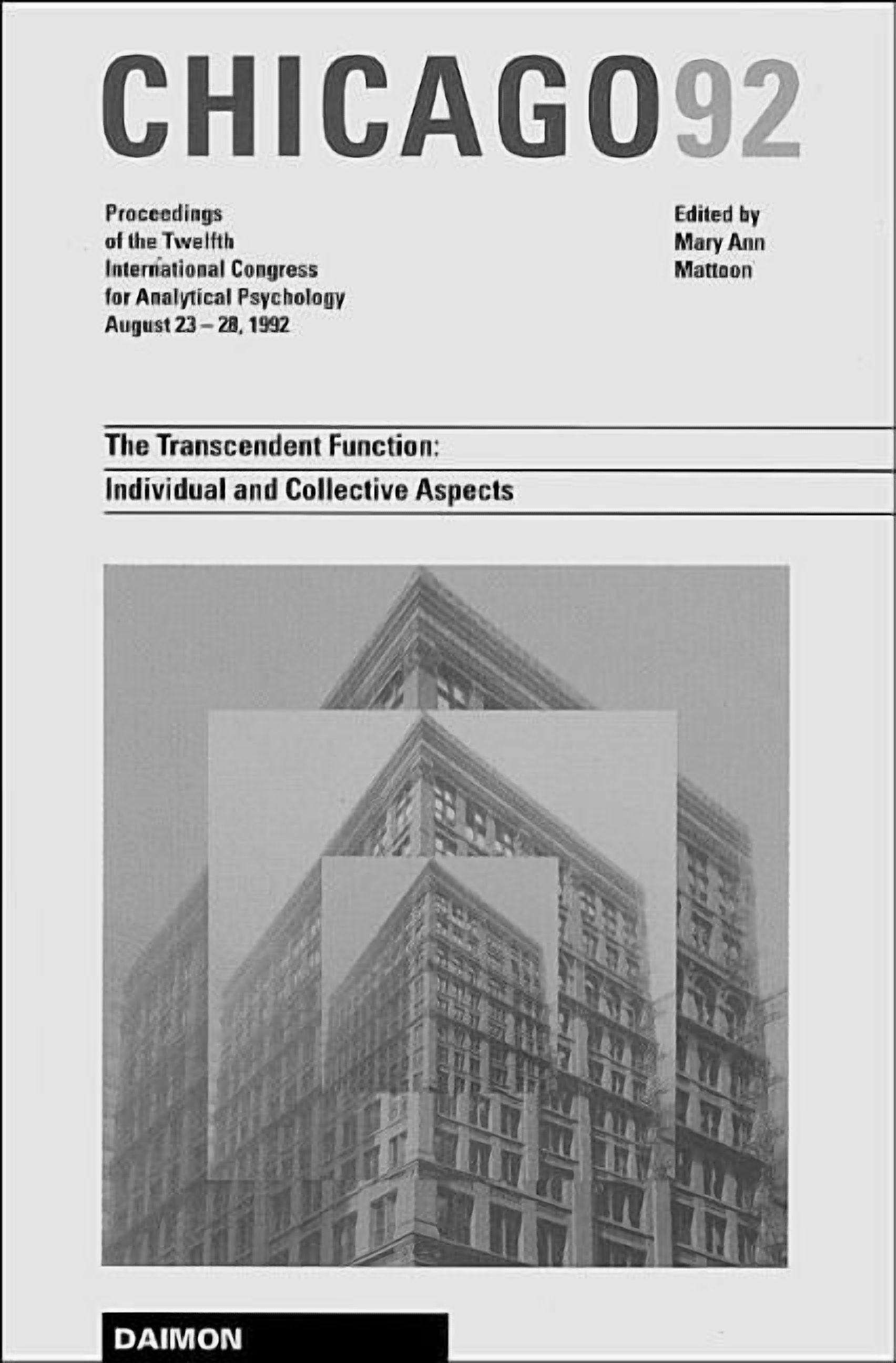 Mallory Trivette Chicago Rx Function Chicago 1992: The Transcendent Function: Individual and Collective ...