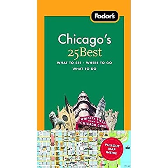 Pre-Owned Fodor's Chicago's 25 Best [With Pullout Map] (Paperback) 1400017602 9781400017607