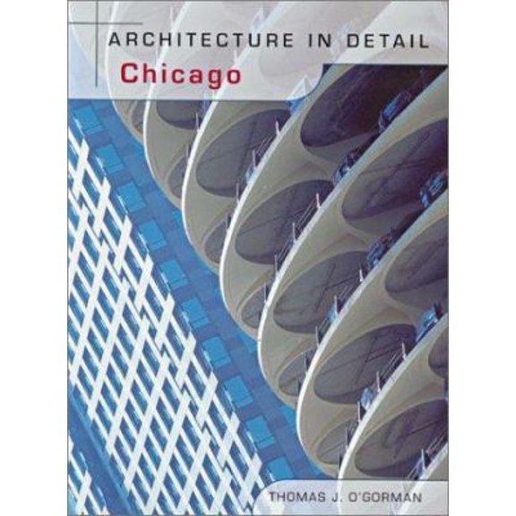 Pre-Owned Architecture in Detail Chicago (Hardcover) 1856486680 9781856486682