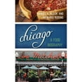 thumbnail image 1 of Pre-Owned Chicago: A Food Biography (Big City Food Biographies), 1 of 1