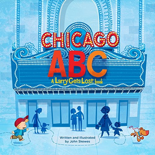 Pre-Owned Chicago Abc: A Larry Gets Lost Book (Hardcover) 157061993X 9781570619939