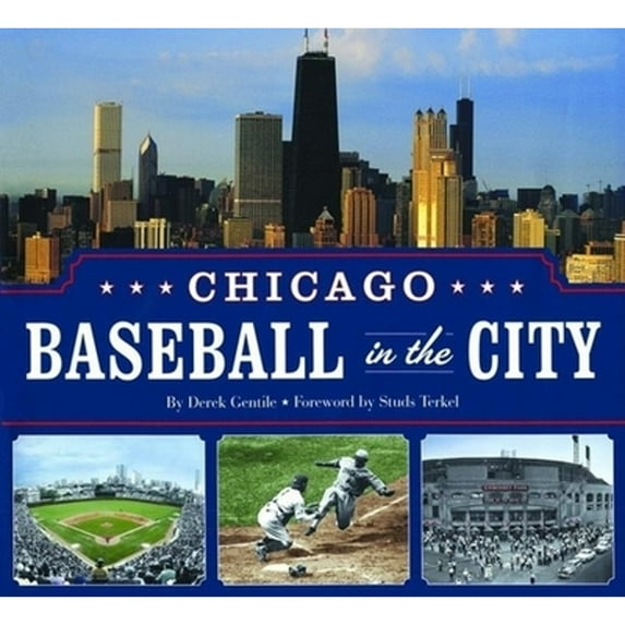 Pre-Owned Chicago Baseball in the City Hardcover Derek Gentile