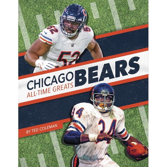Chicago Bears All-Time Greats (Hardcover)