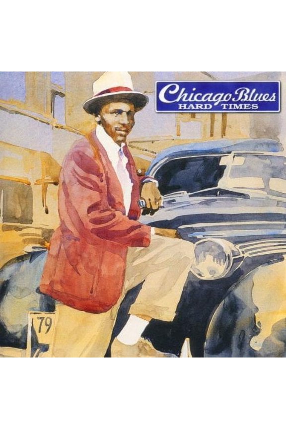 Chicago Blues: Hard Times / Various - Chicago Blues Hard Times - Blues - CD