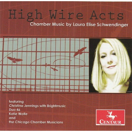 Chicago Chamber Musicians - High Wire Acts - Music & Performance - CD