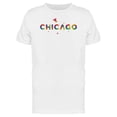 thumbnail image 1 of Chicago Colorful Travel Quote Tee Men's -Image by Shutterstock, 1 of 2