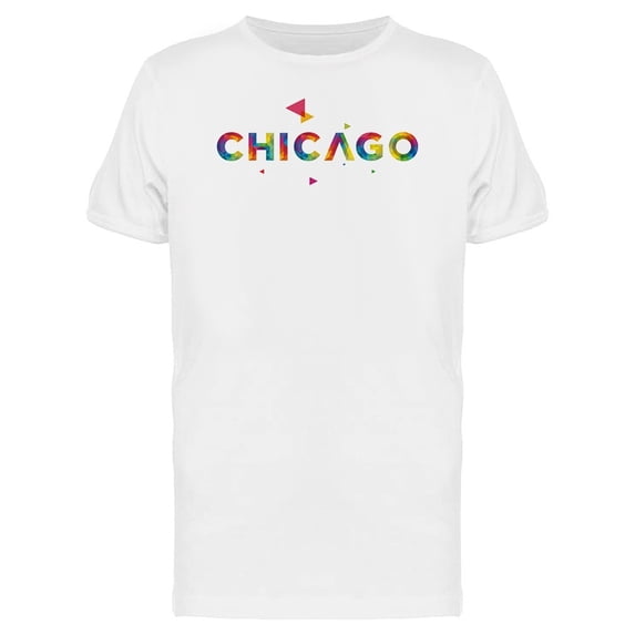 Chicago Colorful Travel Quote Tee Men's -Image by Shutterstock