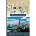 thumbnail image 1 of Chicago &amp; Cook County: A Guide to Research, (Hardcover), 1 of 1