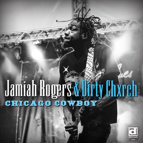 Jamiah Rogers - Chicago Cowboy - Music & Performance - CD