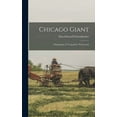thumbnail image 1 of Chicago Giant: a Biography of "Long John" Wentworth, (Hardcover), 1 of 1