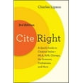 thumbnail image 1 of Chicago Guides to Writing, Editing, and Publishing: Cite Right, Third Edition : A Quick Guide to Citation Styles--MLA, APA, Chicago, the Sciences, Professions, and More (Edition 3) (Paperback), 1 of 1