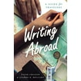 thumbnail image 1 of Chicago Guides to Writing, Editing, and Publishing: Writing Abroad : A Guide for Travelers (Paperback), 1 of 1