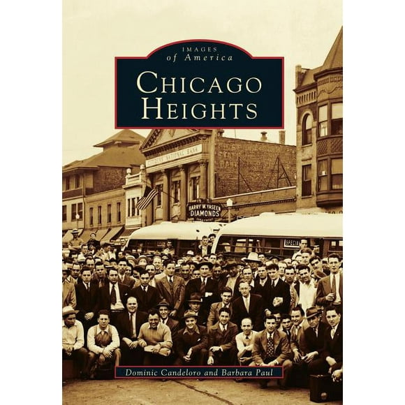 Chicago Heights (Paperback) by Dominic Candeloro, Barbara Paul
