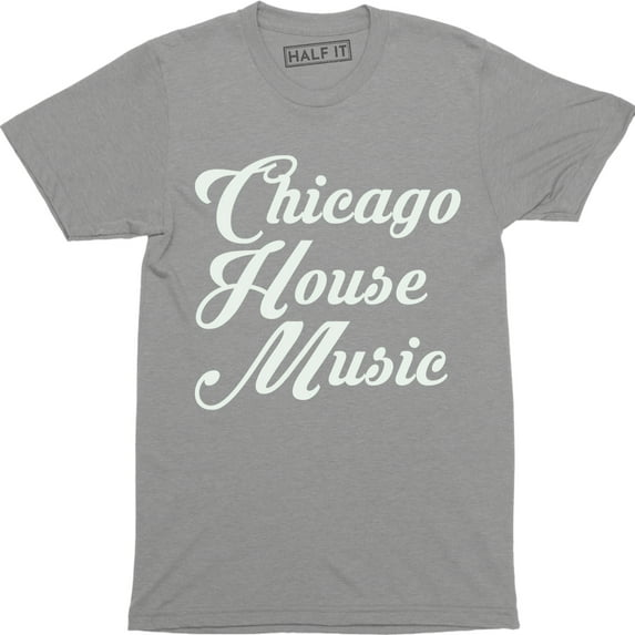 Chicago House Music Music Rock Famous for Musician Gifts for Artist T-Shirt