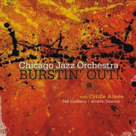 Chicago Jazz Orchestra - Burstin' Out - Music & Performance - CD