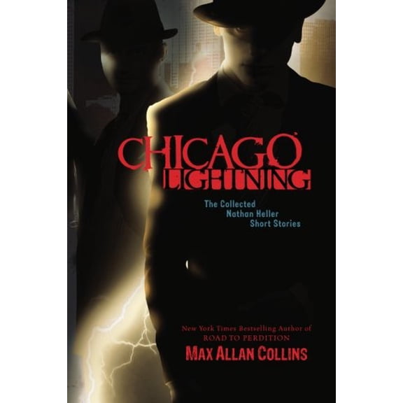 Pre-Owned Chicago Lightning: The Collected Nathan Heller Short Stories (Paperback) by Max Allan Collins