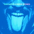 thumbnail image 1 of Chicago Plays the Stones - Chicago Plays the Stones - Music & Performance - CD, 1 of 1
