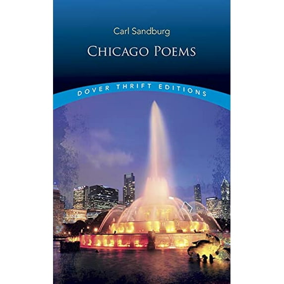 Pre-Owned Chicago Poems: Unabridged (Paperback) 0486280578 9780486280578