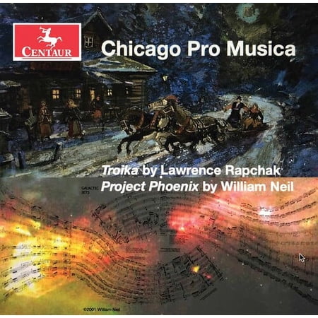 Chicago Pro Musica - Troika / Project Phoenix - Music & Performance - CD