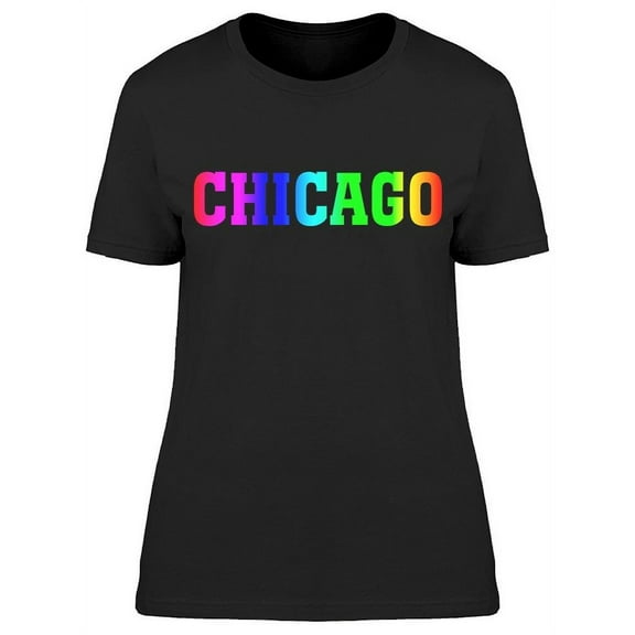 Chicago Rainbow Slogan T-Shirt Women -Image by Shutterstock, Female XX-Large