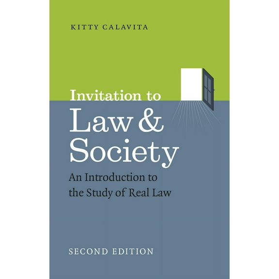 Chicago Series in Law and Society: Invitation to Law and Society, Second Edition : An Introduction to the Study of Real Law (Paperback)