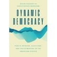 thumbnail image 1 of Chicago Studies in American Politics Dynamic Democracy: Public Opinion, Elections, and Policymaking in the American States, (Paperback), 1 of 1
