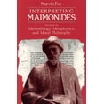 thumbnail image 1 of Chicago Studies in the History of Judais Interpreting Maimonides: Studies in Methodology, Metaphysics, and Moral Philosophy, (Paperback), 1 of 1