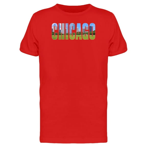 Chicago Travel Lovers Quote T-Shirt Men -Image by Shutterstock, Male Large