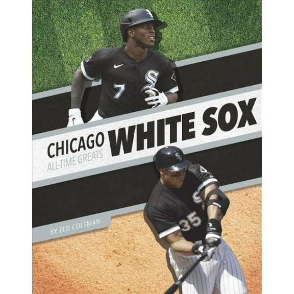 Pre-Owned Chicago White Sox All-Time Greats (Paperback)