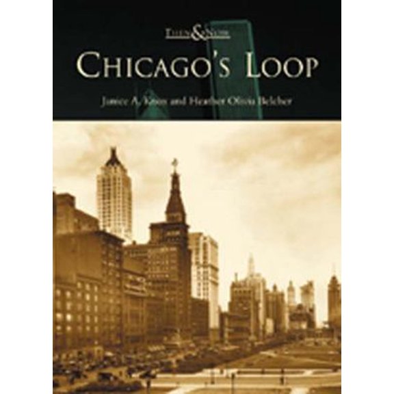 Pre-Owned Chicago's Loop (Paperback) 9780738519685