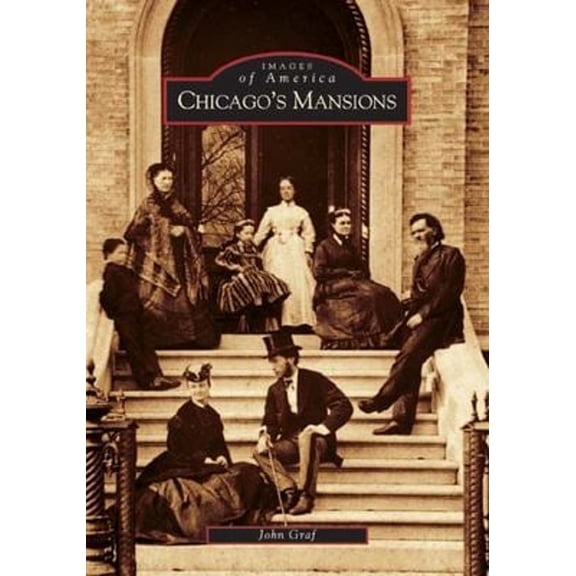 Pre-Owned Chicago's Mansions (Paperback) 0738533610 9780738533612