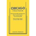thumbnail image 1 of Pre-Owned Chicago: A Musical Vaudeville (French's musical library) Paperback, 1 of 1