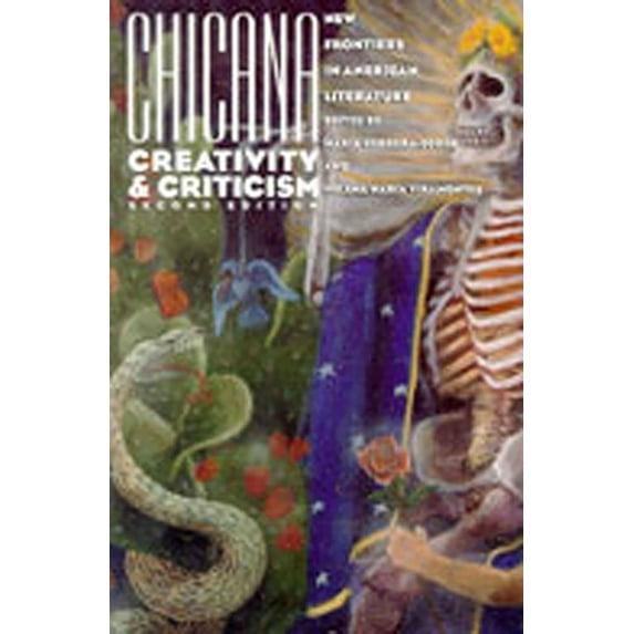 Chicana Creativity and Criticism: New Frontiers in American Literature, (Paperback)