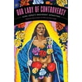 thumbnail image 1 of Chicana Matters Our Lady of Controversy: Alma López's "Irreverent Apparition", (Paperback), 1 of 1