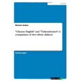 thumbnail image 1 of 'Chicano English' and 'Trkendeutsch': A comparison of two ethnic dialects Paperback 3656363307 9783656363309 Melanie Anders, 1 of 1