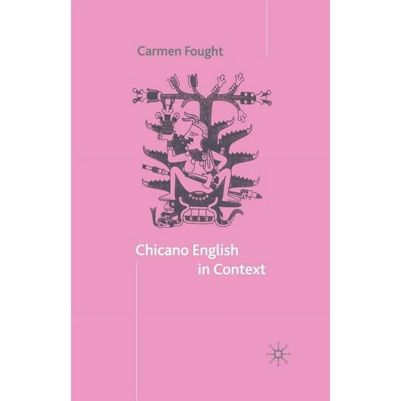 Chicano English in Context, (Paperback)