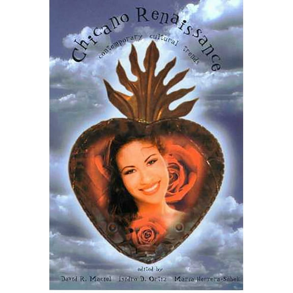 Chicano Renaissance : Contemporary Cultural Trends (Paperback)