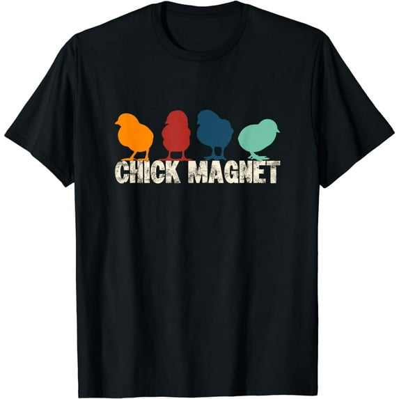 Chick Magnet Cute & Funny Poultry Rooster Lover Retro Design T-Shirt