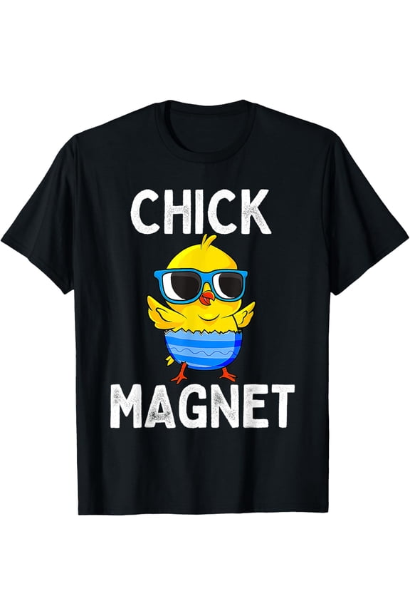 Chick Magnet Funny Easter Cute Baby Chicken Lover T-Shirt Shirts