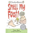 thumbnail image 1 of Pre-Owned Chick and Brain: Smell My Foot! (Paperback) 1536215511 9781536215519, 1 of 1