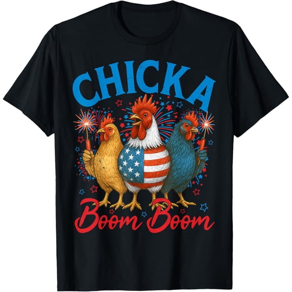 Chicka Boom Boom USA Patriotic Flag 4th Of July Men Women T-Shirt