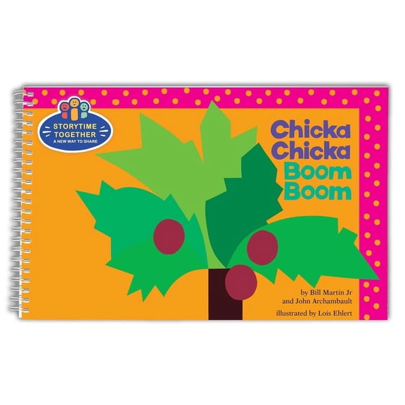 Chicka Chicka Book Chicka Chicka Boom Boom: Storytime Together: A Spiral-Bound Read-Aloud for Classrooms and Families, (Spiral-Bound)
