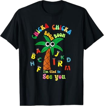 Chicka Chicka Boom Boom I'm Glad to see you T-Shirt - Walmart.com